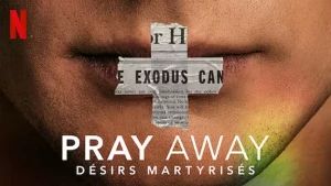 FILM LGBT À REGARDER | Pray Away