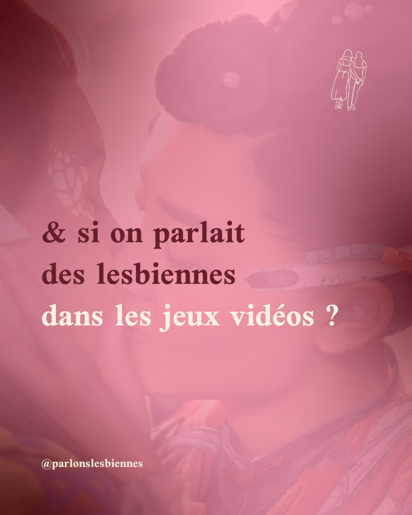 & si on parlait des lesbiennes dans les jeux vidéos ?